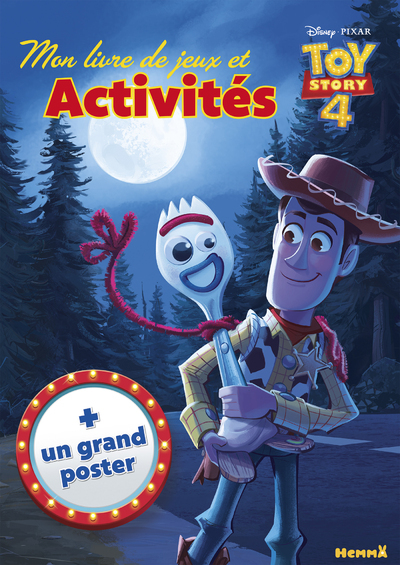 Disney Toy Story 4 Mon livre de jeux et activités + un grand poster
