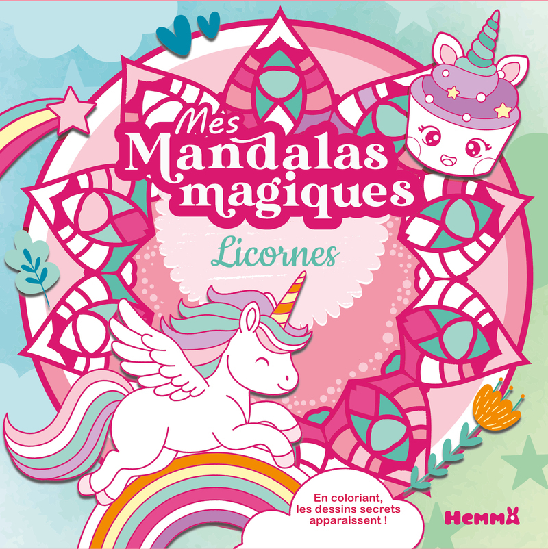 Mes mandalas magiques - Licornes - En coloriant, les dessins secrets apparaissent !