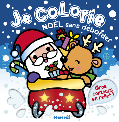 Je colorie Noël sans déborder (Père Noël et renne dans traineau)