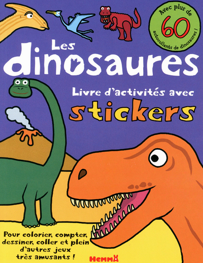 Les dinosaures - livre d'activités avec stickers