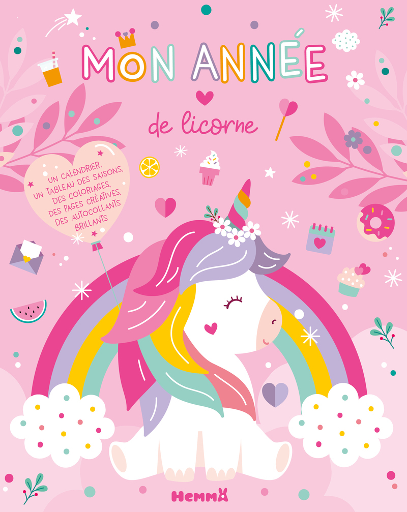 Mon année de licorne - Un double poster, des coloriages, des stickers, des semainiers, des listes au fil des saisons
