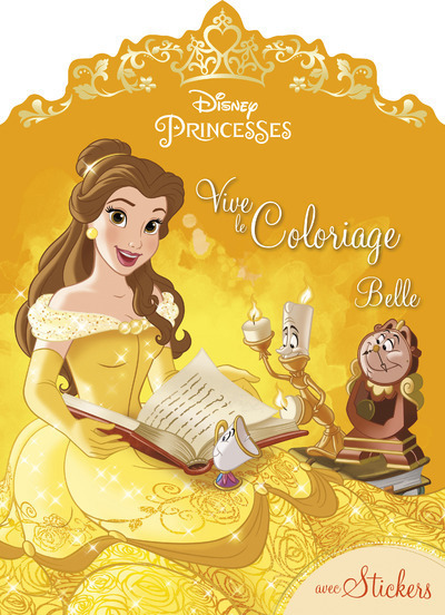 Disney Princesses Vive le coloriage ! (Belle)