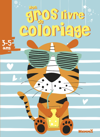 Mon gros livre de coloriage (3-5 ans) (Tigre avec lunettes)