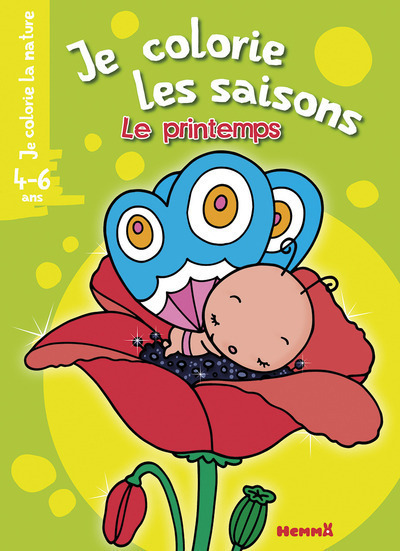 Je colorie les saisons Le printemps (4-6 ans) (Coquelicot-papillon)