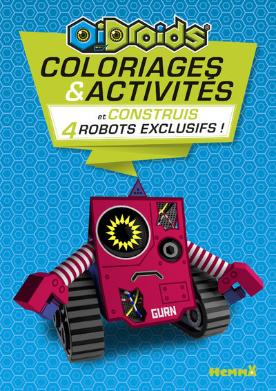 Oidroids Coloriages & Activités + construis 4 robots exclusifs (Fond bleu)