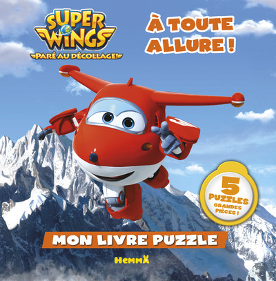 Super Wings Mon livre puzzle A toute allure !