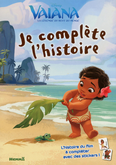 Disney Vaiana Je complète l'histoire