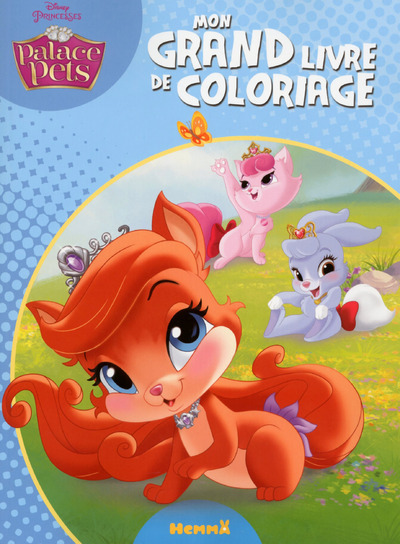 Disney Princesses Palace Pets Mon grand livre de coloriage