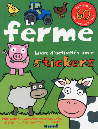 La ferme - livre d'activités avec stickers - Avec plus de 60 autocollants de la ferme !