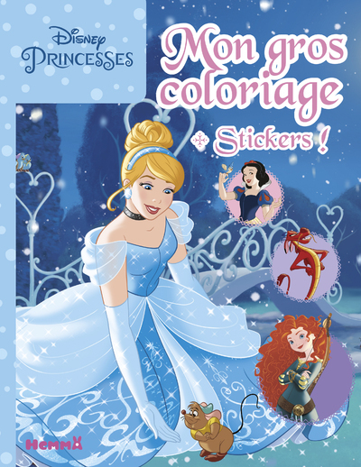 Disney Princesses Mon gros coloriage + stickers ! (Cendrillon)