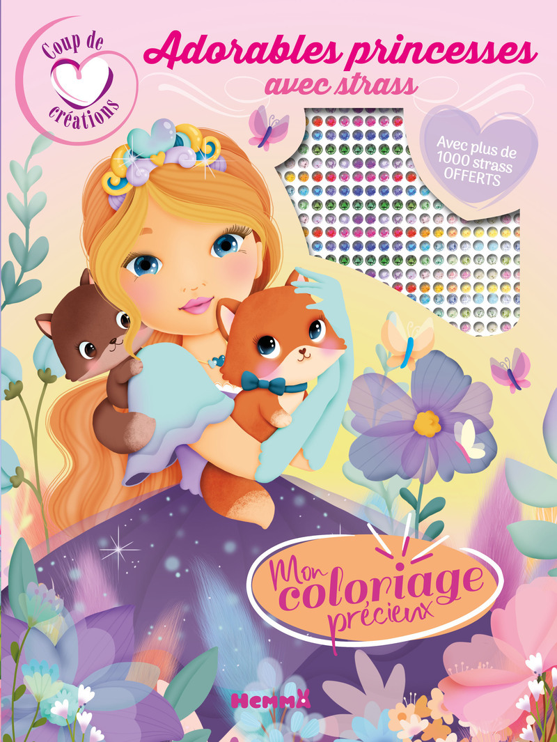 Coup de coeur créations - Mon coloriage précieux - Adorables princesses avec strass - Avec plus de 1000 strass offerts