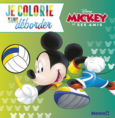 Disney Mickey et ses amis Je colorie sans déborder
