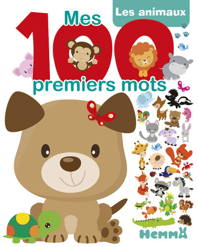 Mes 100 premiers mots Les animaux