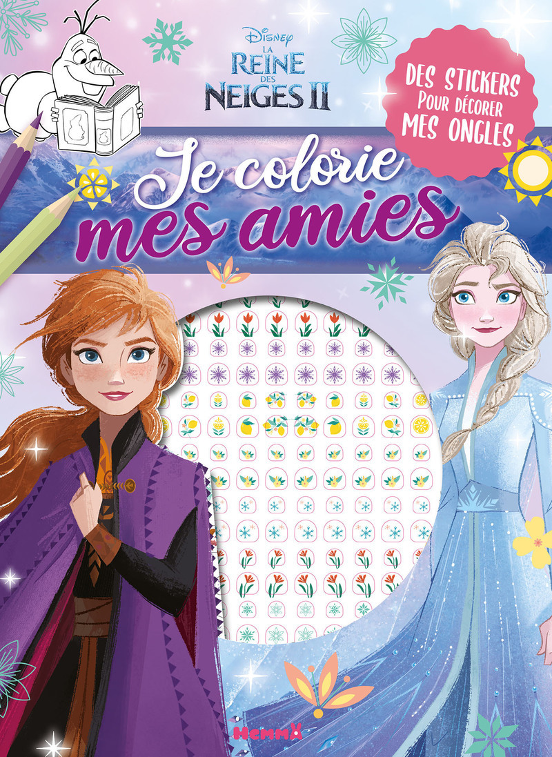 Disney La Reine des Neiges 2 - Je colorie mes amies - Avec stickers ongles - Des stickers pour décorer mes ongles