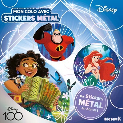 Disney 100 Disney - Mon colo avec stickers métal (Ariel, Mirabel, Mr Indestructible) - Des stickers métal en bonus !