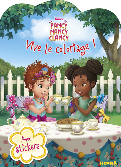 Disney Fancy Nancy Clancy Vive le coloriage ! Avec stickers