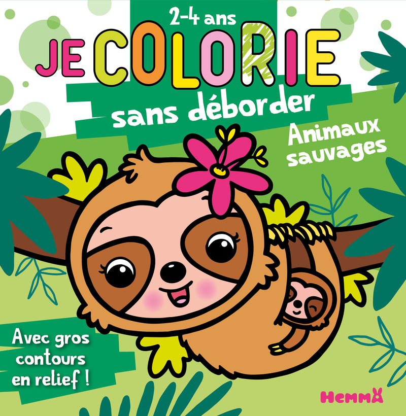 Je colorie sans déborder (2-4 ans) - Animaux sauvages (Paresseux) T78 - Avec gros contours en relief !
