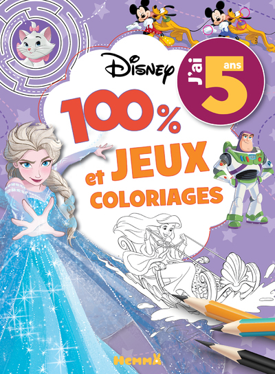 Disney - 100% Jeux et Coloriages - J'ai 5 ans