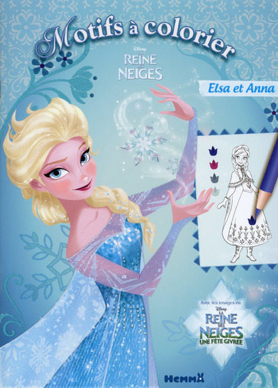 La Reine des Neiges Motifs à colorier (Elsa et Anna)