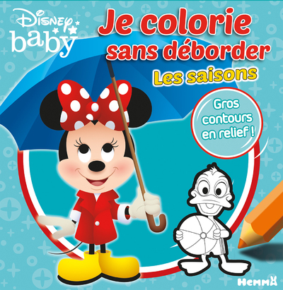 Disney Baby Je colorie sans déborder - Les saisons