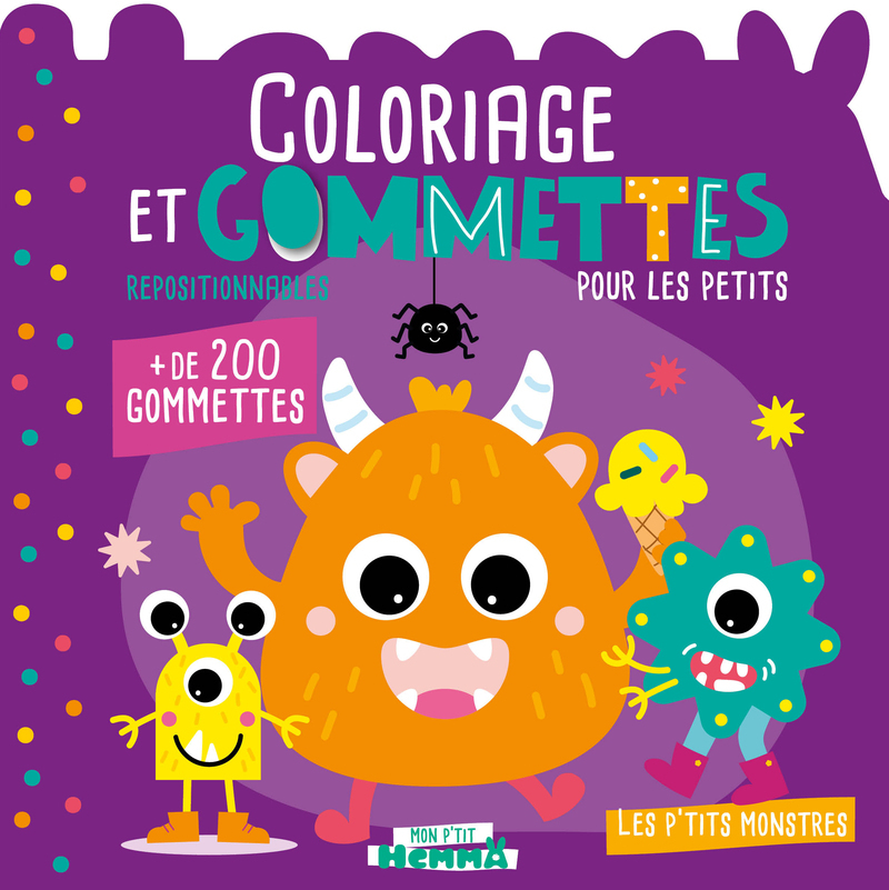Mon P'tit Hemma - Coloriage et gommettes pour les petits - Les p'tits monstres - + de 200 gommettes repositionnables