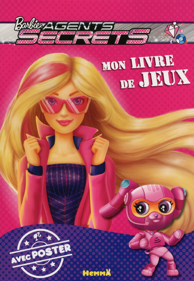 Barbie Agents secrets Mon livre de jeux avec poster