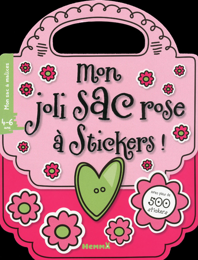 Mon joli sac rose à stickers - Avec plus de 500 stickers