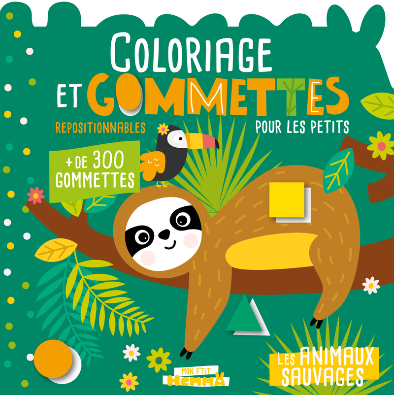 Mon P'tit Hemma - Coloriage et gommettes pour les petits - Les animaux sauvages - + de 300 gommettes repositionnables