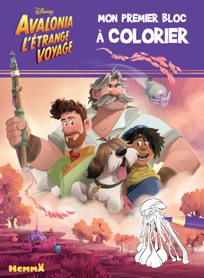 Disney Avalonia L'étrange voyage - Mon premier bloc à colorier