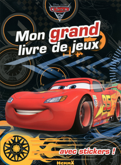 Cars 2 Mon grand livre de jeux avec stickers !