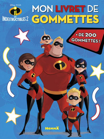 Disney Les Indestructibles 2 Mon livret de gommettes + de 200 gommettes !