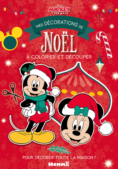 Disney Mickey et ses amis - Mes décorations de Noël à colorier et découper