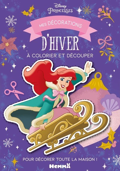 Disney Princesses - Mes décorations d'hiver à colorier et découper