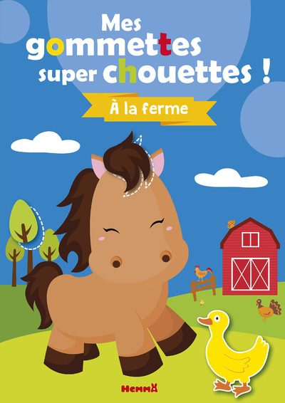 Mes colos et gommettes super chouettes ! A la ferme - Tome 6