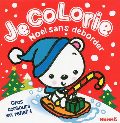 Je colorie Noël sans déborder (Ourson sur luge)