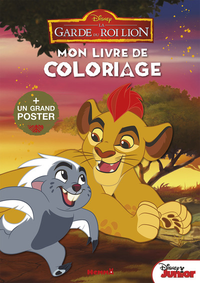 Disney La Garde du Roi Lion Mon livre de coloriages + Un grand poster