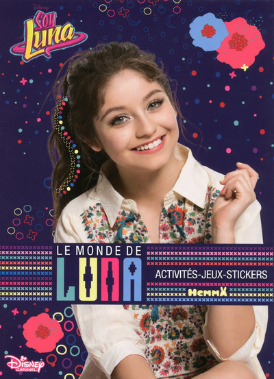 Disney Soy Luna Le monde de Luna