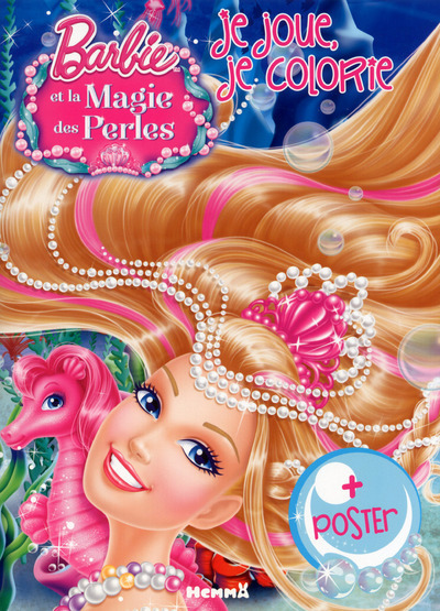 Barbie et la magie des perles je joue, je colorie + poster
