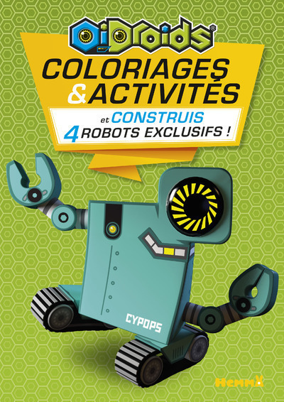 Oidroids Coloriages & Activités + construis 4 robots exclusifs (Fond vert)