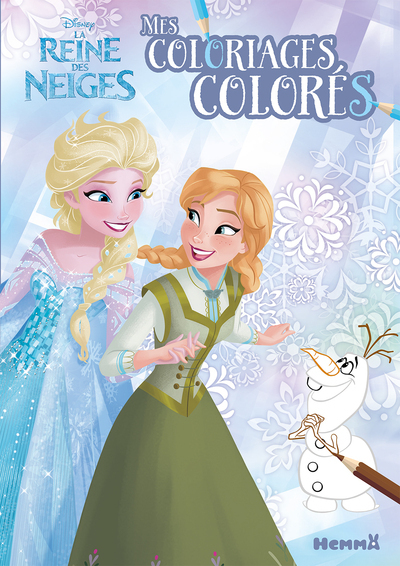 Disney La Reine des Neiges Mes coloriages colorés