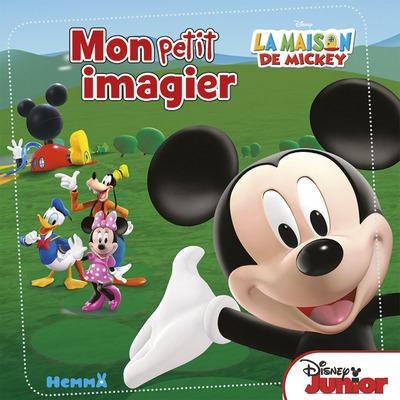 La maison de Mickey Mon petit imagier