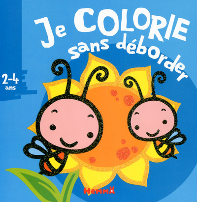 Je colorie sans déborder 2-4 ans (abeilles)
