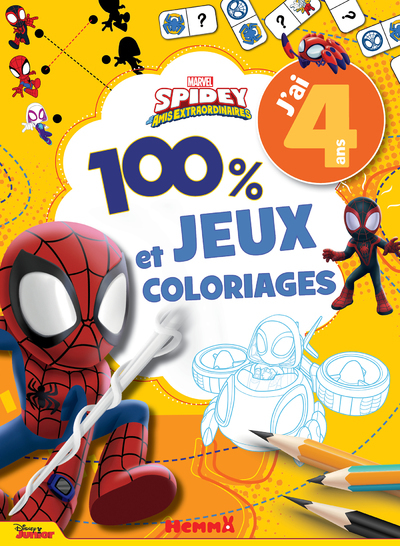 Marvel Spidey et ses amis extraordinaires - 100% Jeux et Coloriages - J'ai 4 ans - J'ai 4 ans