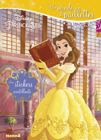 Disney Princesses Belle Un monde de paillettes