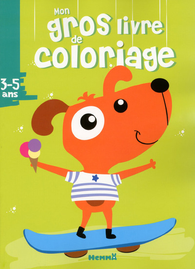 Mon gros livre de coloriage (3-5 ans) (Chien sur skateboard)