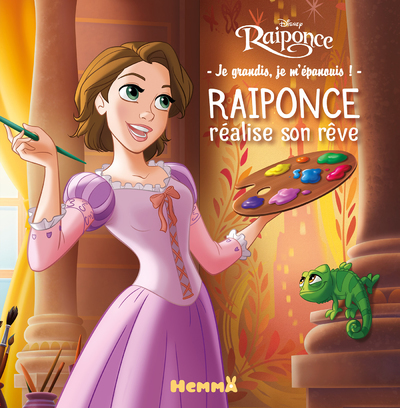 Disney Raiponce - Je grandis, je m'épanouis - Raiponce réalise son rêve
