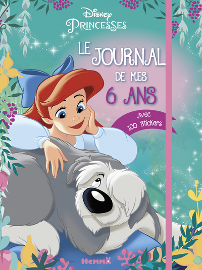 Disney Princesses Le journal de mes 6 ans