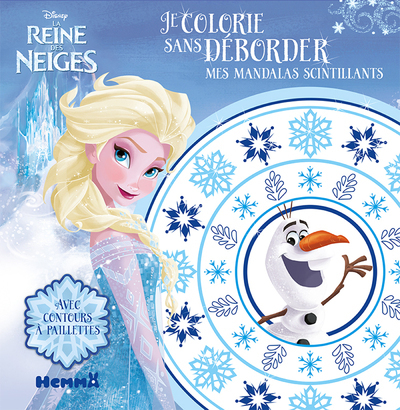 Disney La Reine des neiges Je colorie sans déborder Mes mandalas scintillants