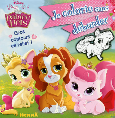 Disney Princesses Palace Pets Je colorie sans déborder