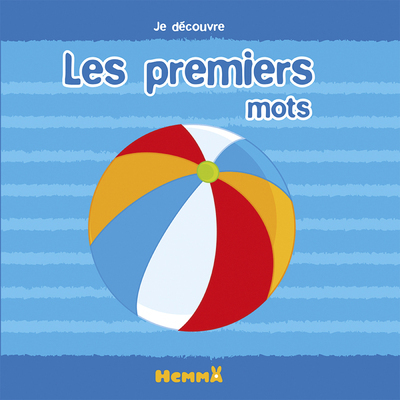 Je découvre Les premiers mots